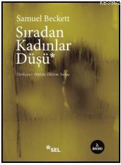 Sıradan Kadınlar Düşü Samuel Beckett