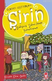 Şirin Mumyalar ve Sır: Mısır - Dünyayı Geziyorum 2 Birsen Ekim Özen