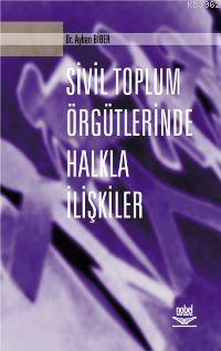 Sivil Toplum Örgütlerinde Halkla İlişkiler Ayhan Biber