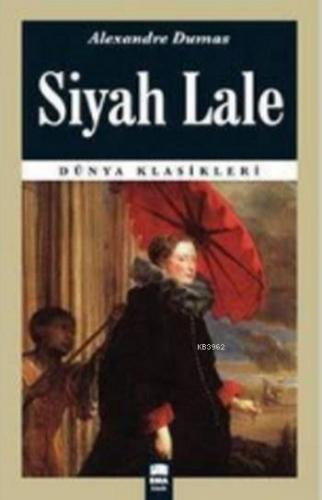 Siyah Lale Alexandre Dumas