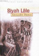 Siyah Lale Alexandre Dumas