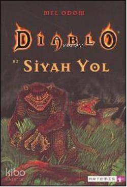 Siyah Yol; Diablo 2 Mel Odom