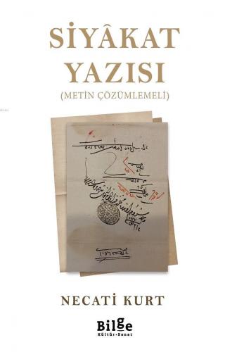 Siyâkat Yazısı Necati Kurt