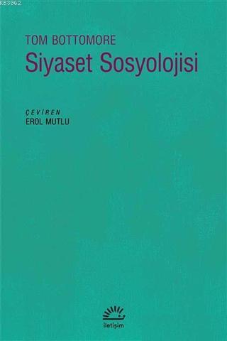 Siyaset Sosyolojisi Tom Bottomore