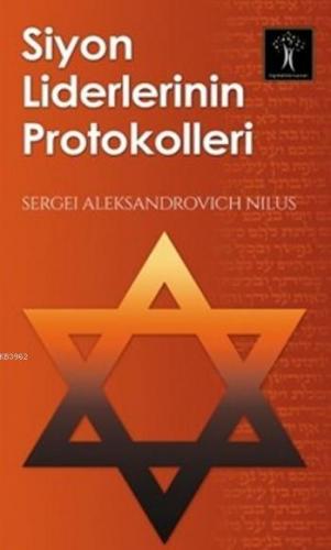 Siyon Liderlerinin Protokolleri Sergius Nilus