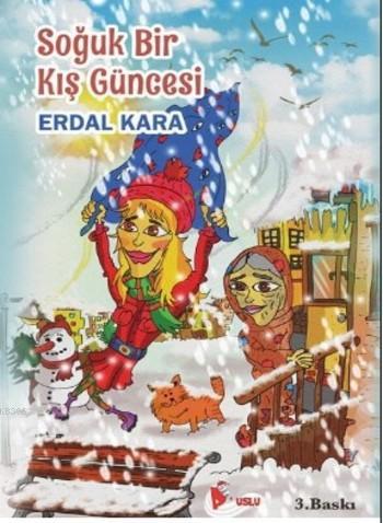 Soğuk Bir Kış Güncesi Erdal Kara