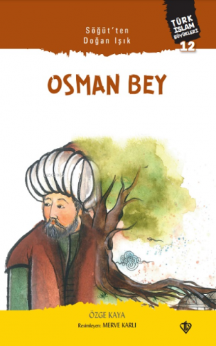 Söğütten Doğan Işık Osman Bey Özge Kaya