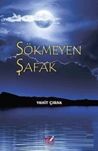 Sökmeyen Şafak Vahit Çırak