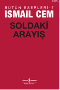 Soldaki Arayış İsmail Cem