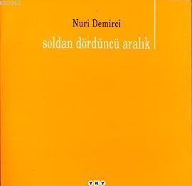 Soldan Dördüncü Aralık Nuri Demirci