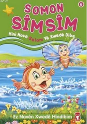 Somon Simsim Hini Nave Selam Ye Xwede Dibe Nur Kutlu