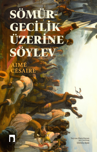 Sömürgecilik Üzerine Söylev Aime Cesaire