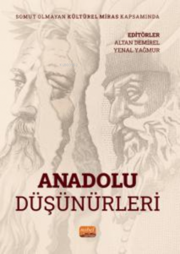 Somut Olmayan Kültürel Miras Kapsamında Anadolu Düşünürleri Yenal Yağm