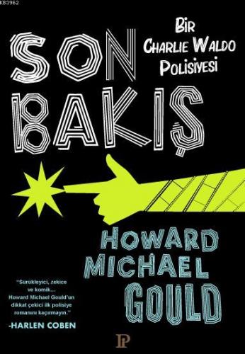 Son Bakış Bir Charlie Waldo Polisiyesi Howard Michael Gould