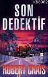 Son Dedektif Robert Crais