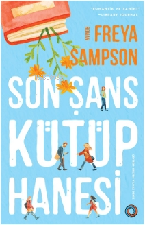 Son Şans Kütüphanesi Freya Sampson