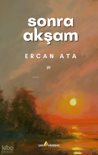 Sonra Akşam Ercan Ata