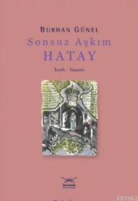 Sonsuz Aşkım Hatay Burhan Günel