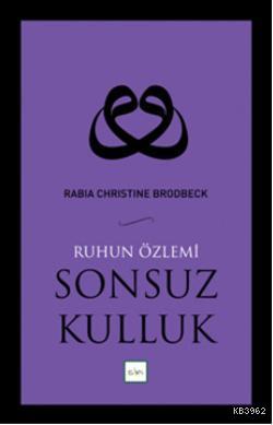 Sonsuz Kulluk Rabia Christine Brodbeck