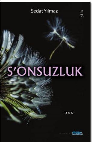 S'onsuzluk Sedat Yılmaz