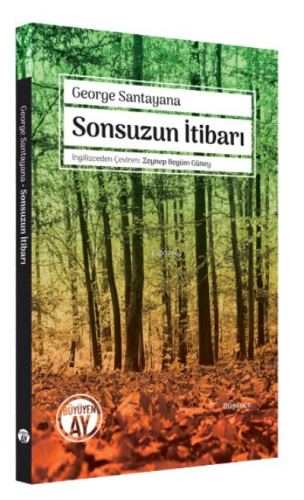 Sonsuzun İtibarı George Santayana