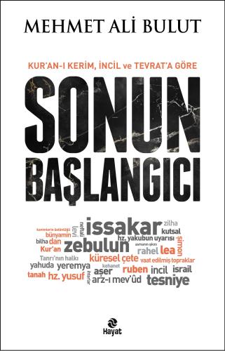 Sonun Başlangıcı;Kur'an-ı Kerim, İncil ve Tevrat'a Göre Mehmet Ali Bul