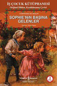 Sophie'nin Başına Gelenler Comtesse DeSegur