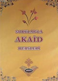 Sorularla Akaid Dersleri