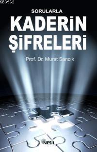 Sorularla Kaderin Şifreleri Murat Sarıcık