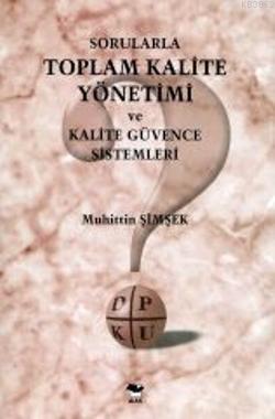 Sorularla Toplam Kalite Yönetimi Muhittin Şimşek