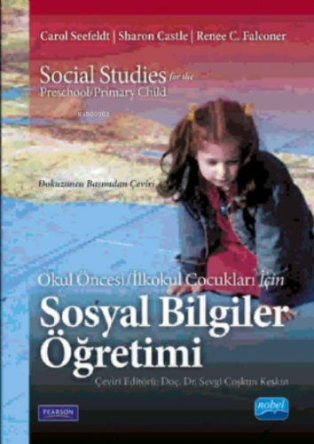 Sosyal Bilgiler Öğretimi; Okul Öncesi İlkokul Çocukları İçin Carol S. 