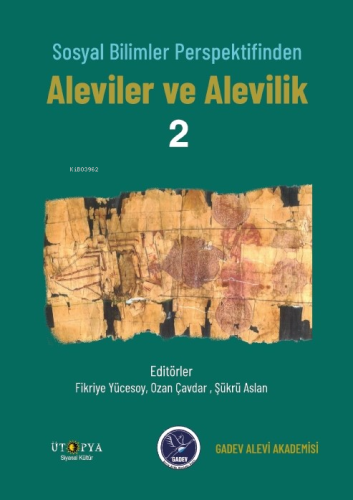 Sosyal Bilimler Perspektifinden Aleviler Ve Alevilik –2 Fikriye Yüceso