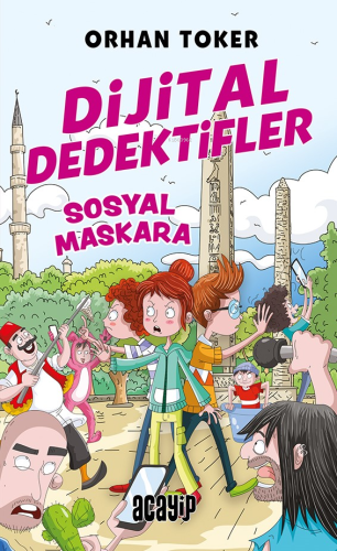 Sosyal Maskara;Dijital Dedektifler - 3 Orhan Toker