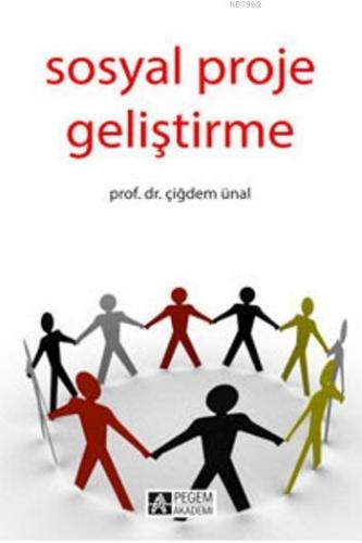 Sosyal Proje Geliştirme Çiğdem Ünal