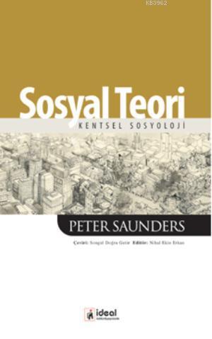 Sosyal teori Peter Saunders