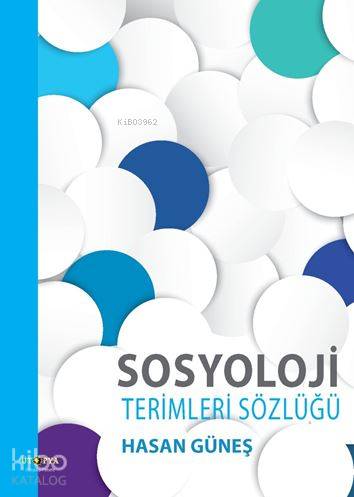 Sosyoloji Terimleri Sözlüğü Hasan Güneş