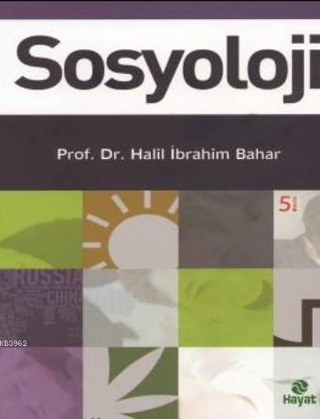 Sosyoloji Halil İbrahim Bahar