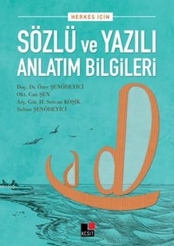 Sözlü ve Yazılı Anlatım Bilgileri Özer Şenödeyici