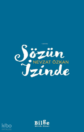 Sözün İzinde Nevzat Özkan