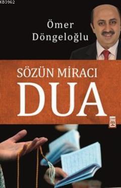 Sözün Miracı Dua Ömer Döngeloğlu