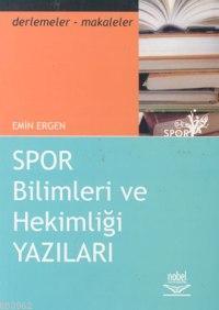 Spor Bilimleri ve Hekimliği Yazıları Emin Ergen