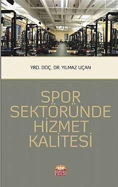 Spor Sektöründe Hizmet Kalitesi Yılmaz Uçan