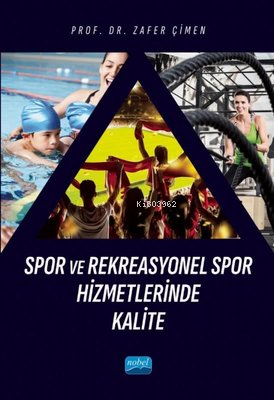 Spor ve Rekreasyonel Spor Hizmetlerinde Kalite Zafer Çimen