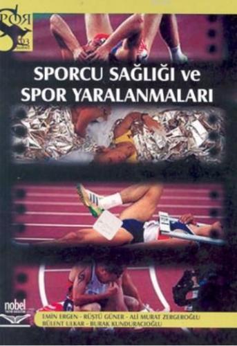 Sporcu Sağlığı ve Spor Yaralanmaları Emin Ergen