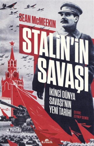 Stalin’in Savaşı;İkinci Dünya Savaşı’nın Yeni Tarihi Sean McMeekin