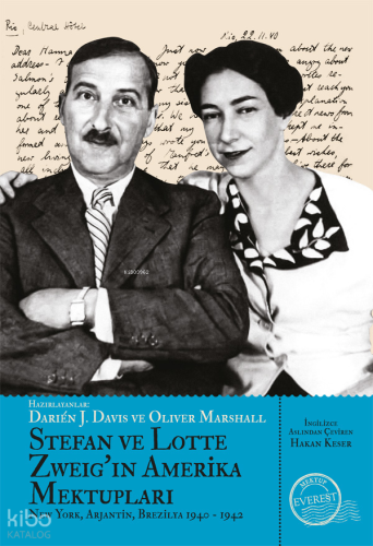 Stefan ve Lotte Zweig’in Amerika Mektupları;New York , Arjantin , Brez