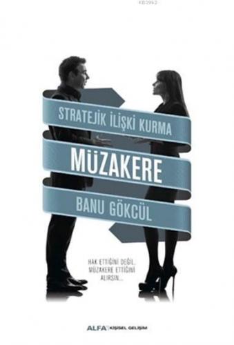 Stratejik İlişki Kurma - Müzakere Banu Gökçül