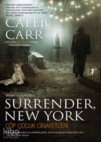 Surrender New York Çöp Çocuk Cinayetleri Caleb Carr