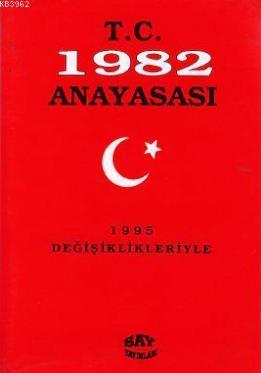 T.C. 1982 Anayasası Engin Sunar