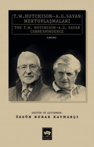 T. W. Hutchison - A. G. Sayar Mektuplaşmaları Özgün Burak Kaymakçı